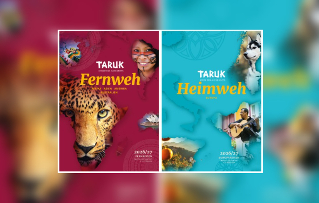 Fernweh trifft Heimweh: Taruk-Kataloge mit neuen Reisen und Zielen